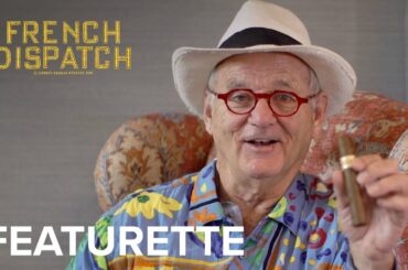 THE FRENCH DISPATCH | “The Theory and Practice of Editing New Yorker Articles” with Bill Murray