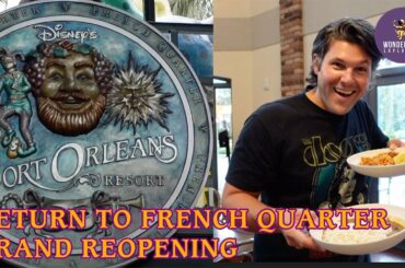 Port Orleans French Quarter Reopening | Sassagoula Floatworks and Food Factory | Mardi Grogs