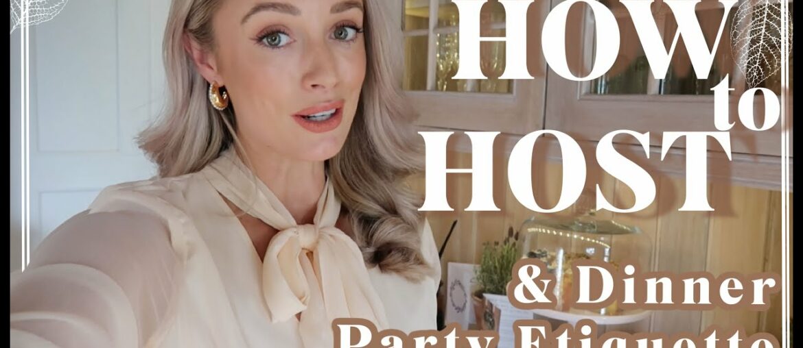 HOW TO BE A CLASSY HOST // Dinner Party Etiquette // Fashion Mumblr HOW TO BE A CLASSY HOST // Dinner Party Etiquette // Fashion Mumblr