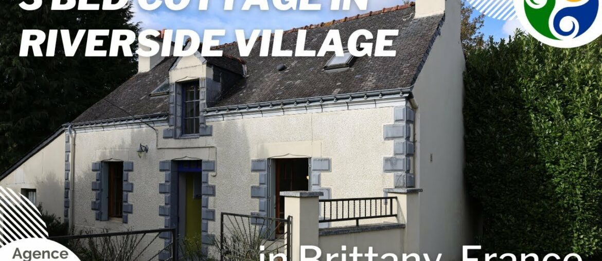 FRENCH HOME FOR SALE - 3 bedroom cottage in riverside village