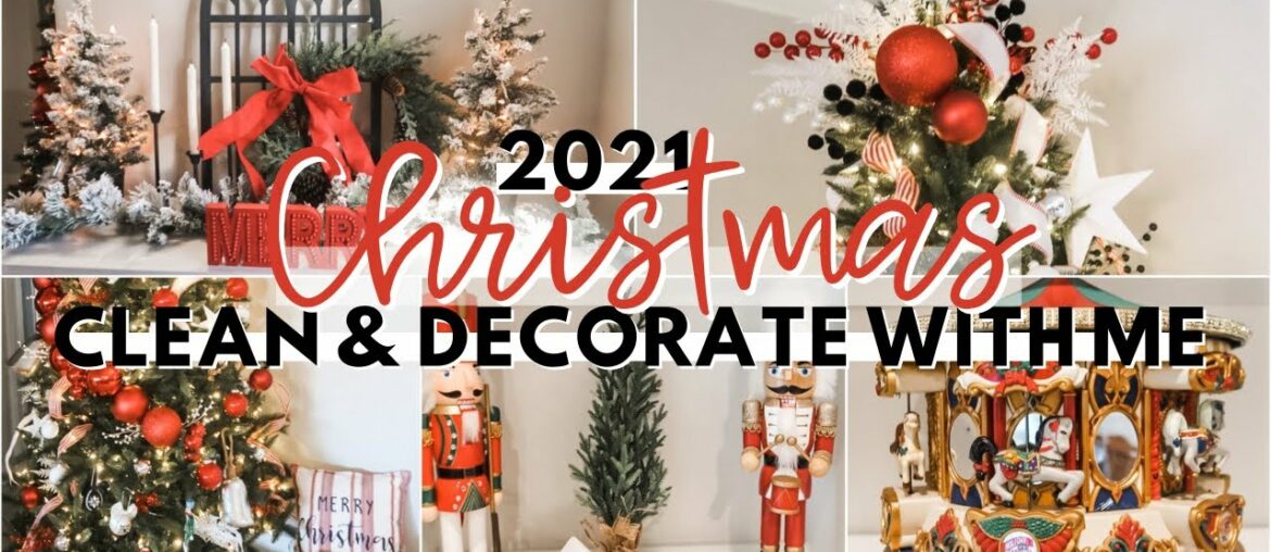 CHRISTMAS CLEAN AND DECORATE WITH ME 2021 | DECORATING FOR CHRISTMAS | 2021 COZY CHRISTMAS DECOR CHRISTMAS CLEAN AND DECORATE WITH ME 2021 | DECORATING FOR CHRISTMAS | 2021 COZY CHRISTMAS DECOR