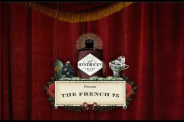 HENDRICK'S GIN French 75: For a most curious celebration