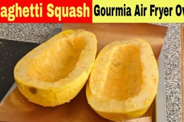 Spaghetti Squash, Gourmia Digital French Door Air Fryer Oven Recipe