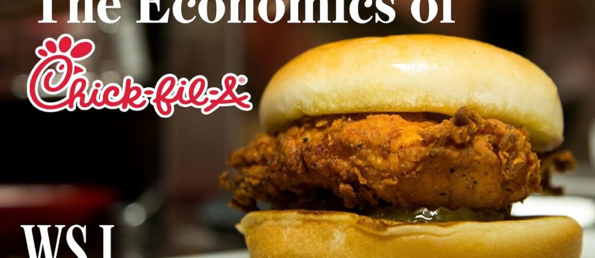 The Unconventional Franchise Model Behind Chick-fil-A’s Success | WSJ
