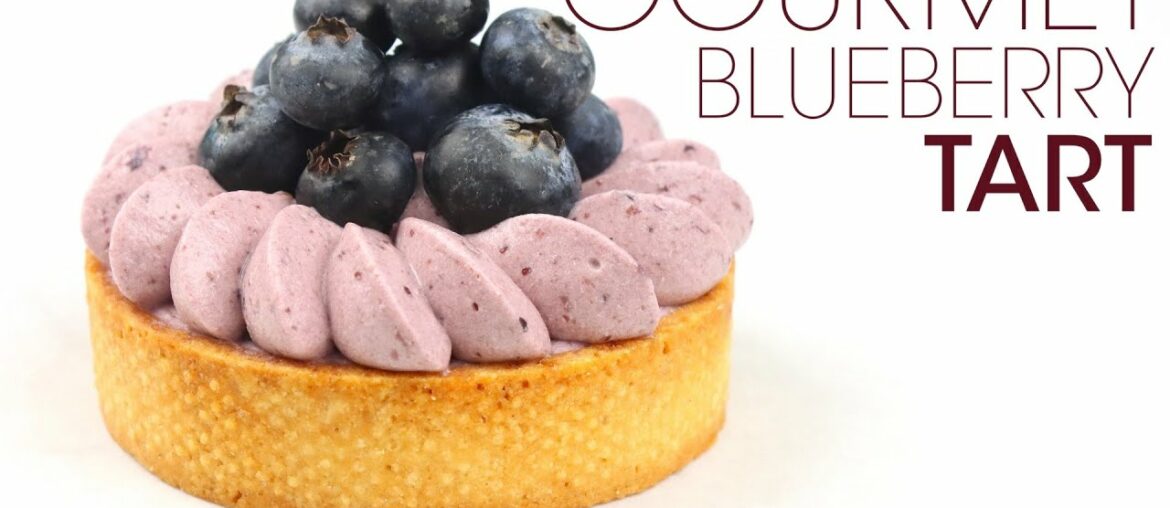 Gourmet Blueberry Tart Like You’ve Never Seen Before! (French Pastry Recipe) | How To Cuisine