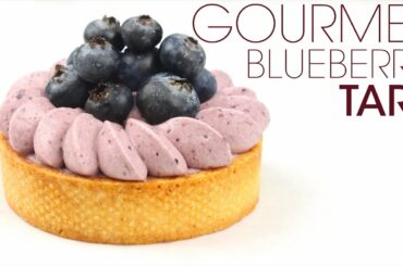 Gourmet Blueberry Tart Like You’ve Never Seen Before! (French Pastry Recipe) | How To Cuisine
