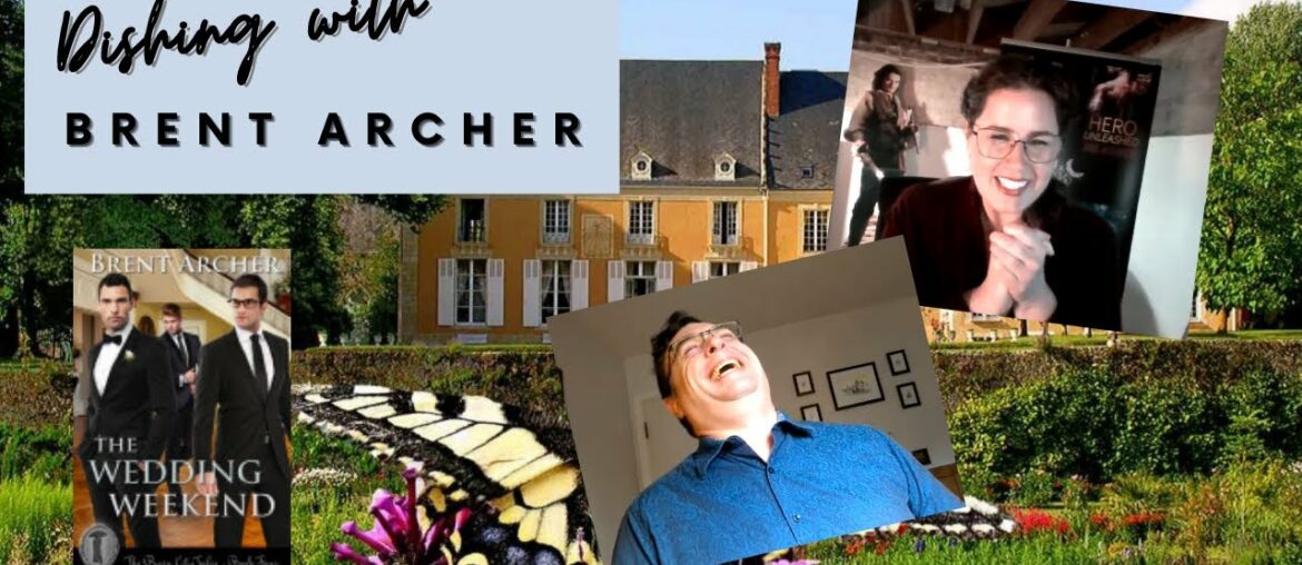 Dishing with Author Brent Archer | French Chateaus, Street Teams, and Wine. All the Wine!