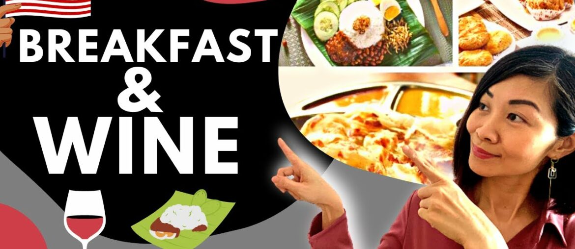 Support Lokal Series-When Malaysian Breakfast meets Wine-feat a sweet WTM Member