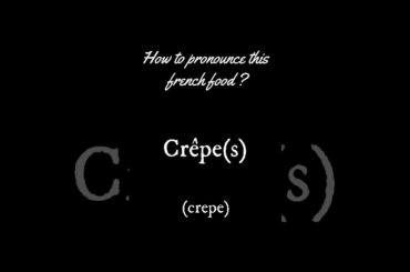 How to pronounce french food - crepe french pronunciation #Shorts
