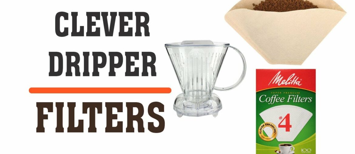 Best Coffee Filters for Clever Dripper