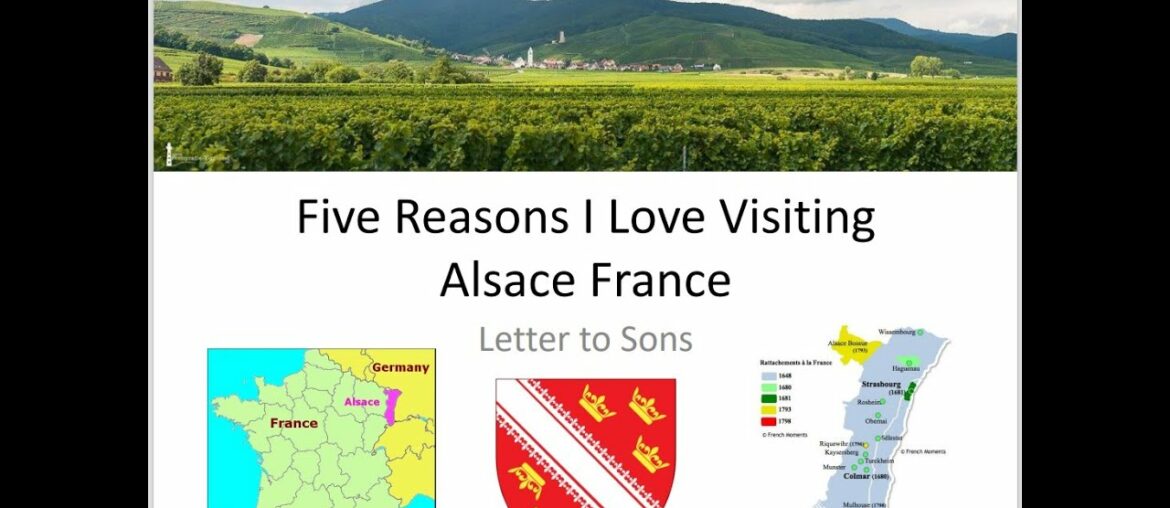 Five reasons I love visiting Alsace France