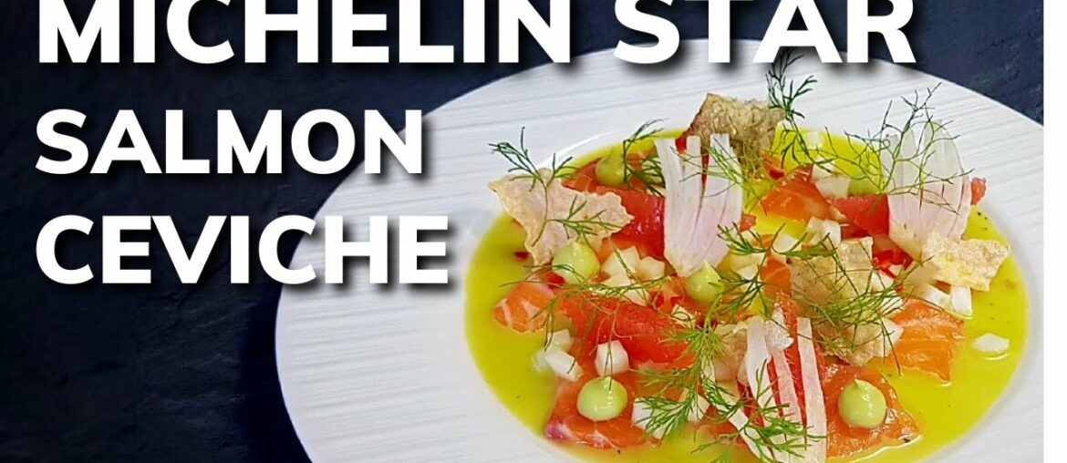 Fine dining SALMON CEVICHE recipe (Michelin Star Cooking At Home)