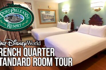 Standard Room Tour - Disney’s Port Orleans Resort French Quarter
