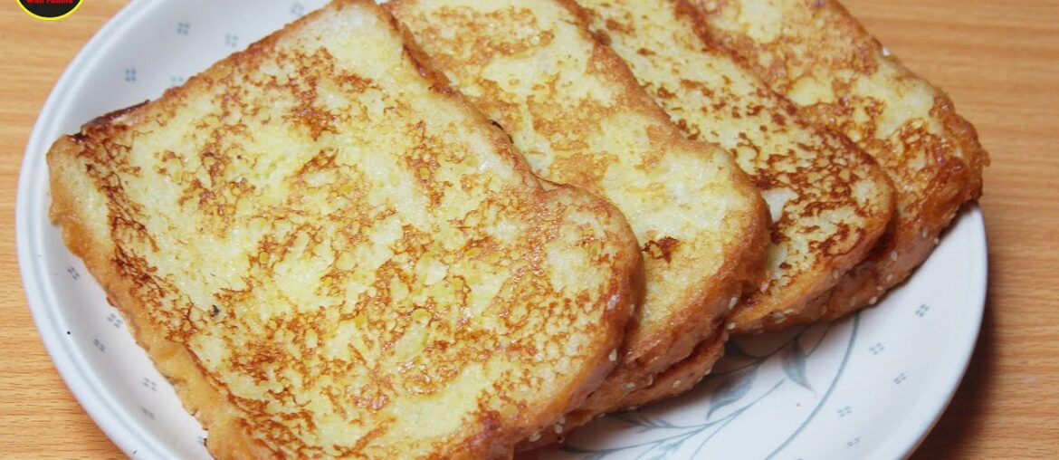 Easy French Toast Recipe by Cooking with Fatima Easy French Toast Recipe by Cooking with Fatima
