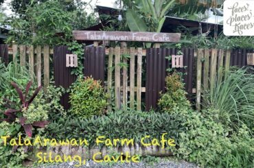 TalaArawan Farm Cafe | Faces, Places & Traces