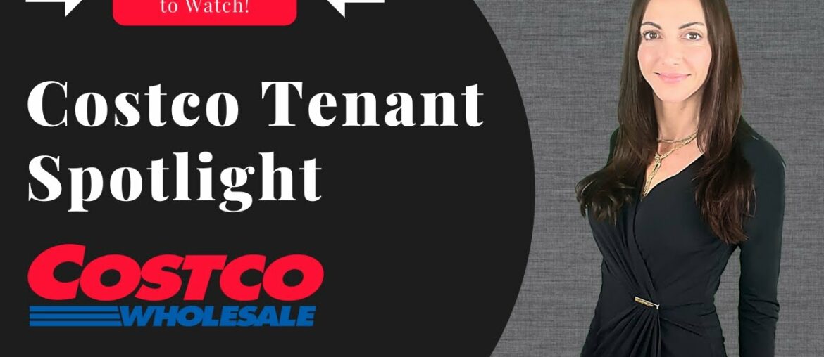 Costco Tenant Spotlight Costco Tenant Spotlight