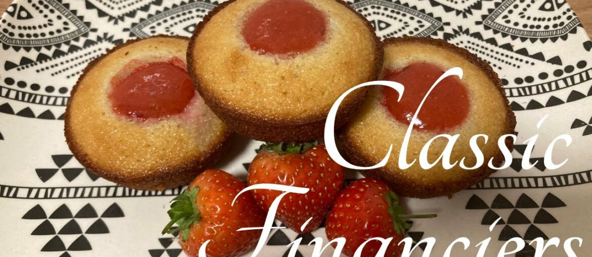 How to make STRAWBERRY FINANCIERS – Classic French Recipe How to make STRAWBERRY FINANCIERS - Classic French Recipe