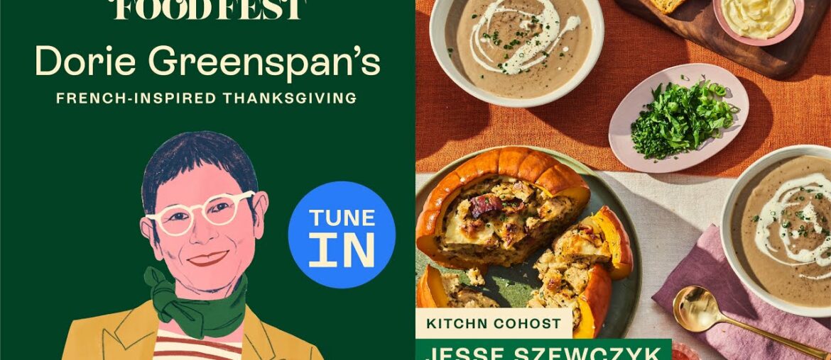 Dorie Greenspan’s French-Inspired Thanksgiving | Food Fest | The Kitchn