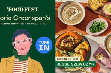 Dorie Greenspan’s French-Inspired Thanksgiving | Food Fest | The Kitchn
