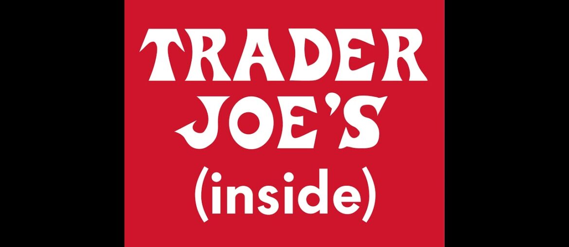 Inside Trader Joe's: Episode 42 | The Long and Wine-ing Road to Trader Joe's Inside Trader Joe's: Episode 42 | The Long and Wine-ing Road to Trader Joe's