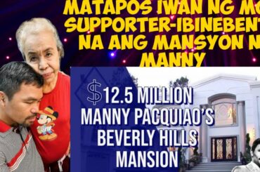 ibinebenta na ang mansyon sa Amerika ni Pacquiao(dahilan kung