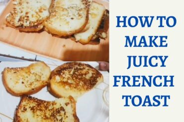 how to make easy  French toast | Easy Snack recipe| French toast Classic quick and easy recipe