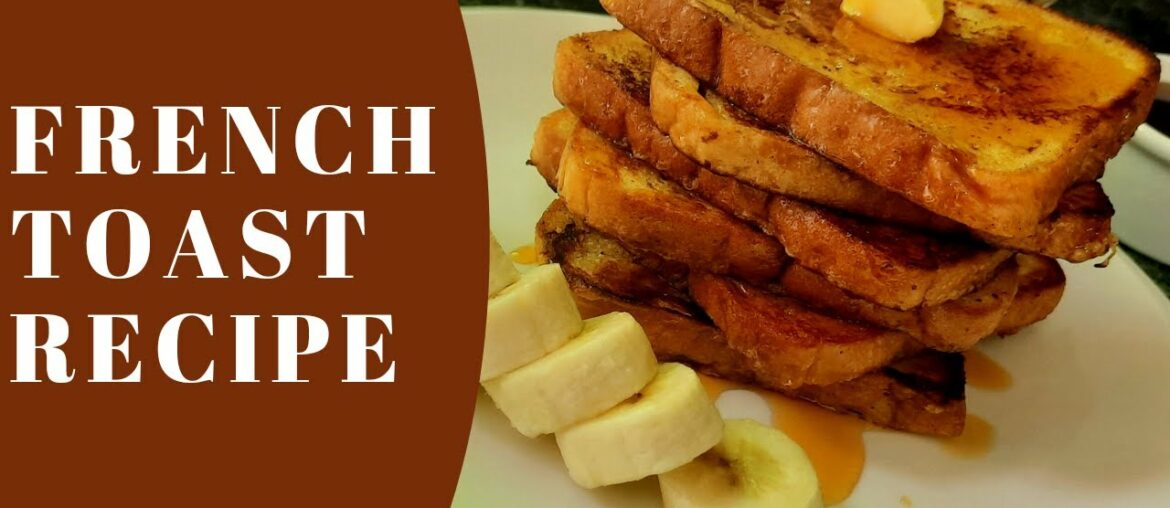 How to Make French Toast – Classic Quick and Easy Breakfast Recipe – Naimah's Kitchen How to Make French Toast - Classic Quick and Easy Breakfast Recipe - Naimah's Kitchen