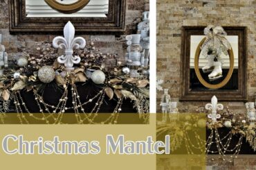 CHRISTMAS 2021 FRENCH COUNTRY MANTEL - DECORATE WITH ME