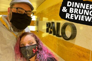 Palo Brunch & Dinner! Disney Cruise Dining Review!