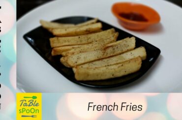French FrIes | Potato Fries Recipe | Snack recipes | Potato Recipes | Table Spoon