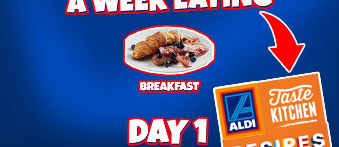 A Week Eating ALDI Taste the Kitchen Recipes. | French Toast with bacon, Honey and Blueberry's A Week Eating ALDI Taste the Kitchen Recipes. | French Toast with bacon, Honey and Blueberry's