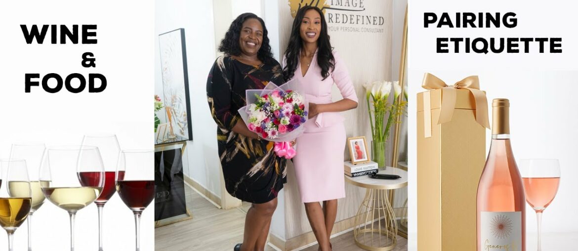 WINE AND FOOD PAIRING ETIQUETTE WINE AND FOOD PAIRING ETIQUETTE