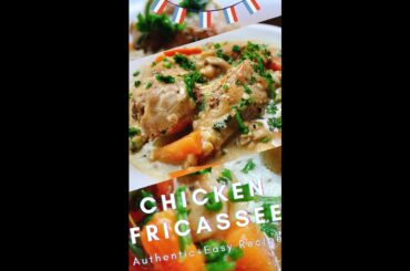 One easy French recipe everyone should know | authentic chicken Fricassee recipe | French dishes