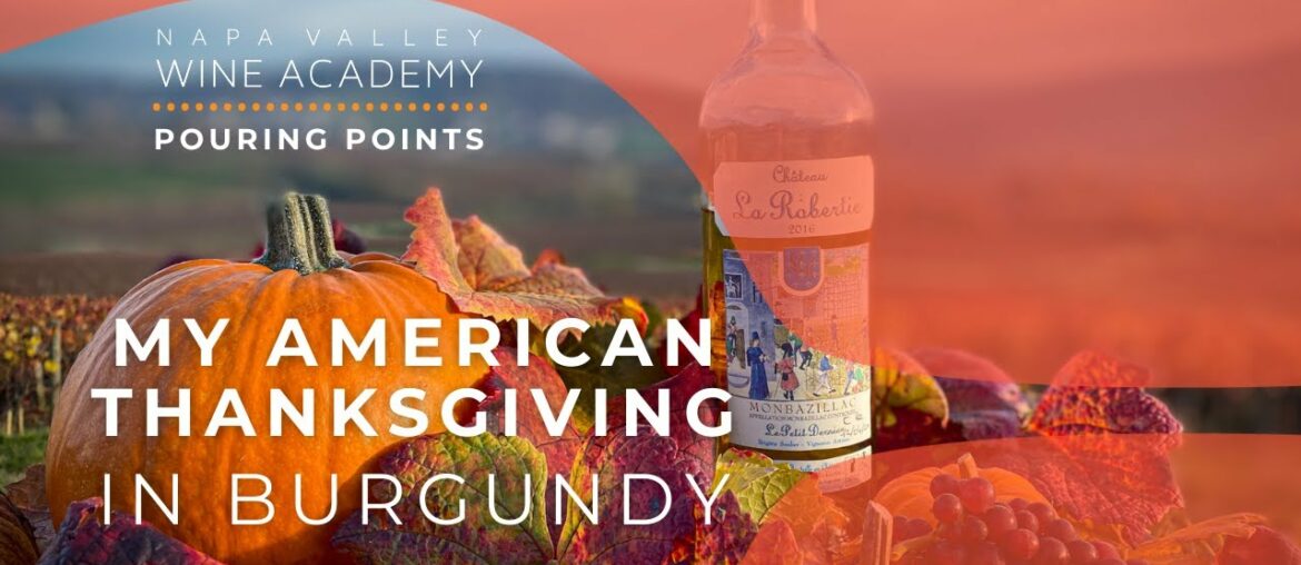My American Thanksgiving in Burgundy