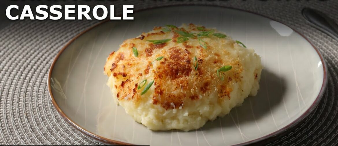 Chantilly Mashed Potato Casserole – Make-Ahead Mashed Potatoes – Food Wishes Chantilly Mashed Potato Casserole - Make-Ahead Mashed Potatoes - Food Wishes