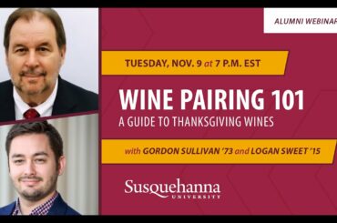 Wine Pairing 101: A Guide to Thanksgiving Wines with Gordon Sullivan ’73 and Logan Sweet ’15