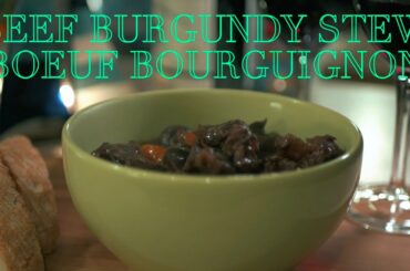 Easy 5 Step Beef Burgundy / Boeuf Bourguignon French Cuisine Stew Cooking Recipe