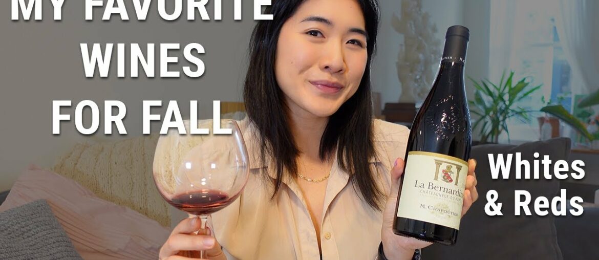 What Wines to Buy this Fall | My Fall Wine Favorites 2021