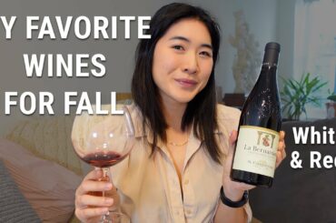 What Wines to Buy this Fall | My Fall Wine Favorites 2021