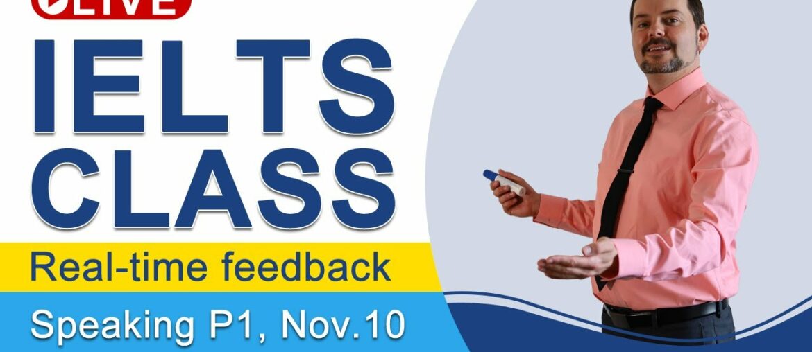 IELTS Live – Speaking Part 1 – Focus on Band 9 Results IELTS Live - Speaking Part 1 - Focus on Band 9 Results