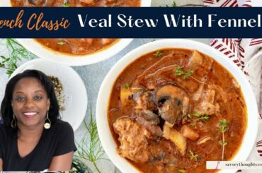 Veal Stew Recipe - Classic French Veal Stew