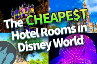 The CHEAPEST Hotel Rooms in Disney World