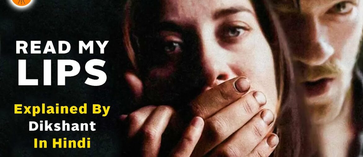 Read My Lips (2001) in Hindi | French Movie Explained by Dikshant | 9D Production Read My Lips (2001) in Hindi | French Movie Explained by Dikshant | 9D Production