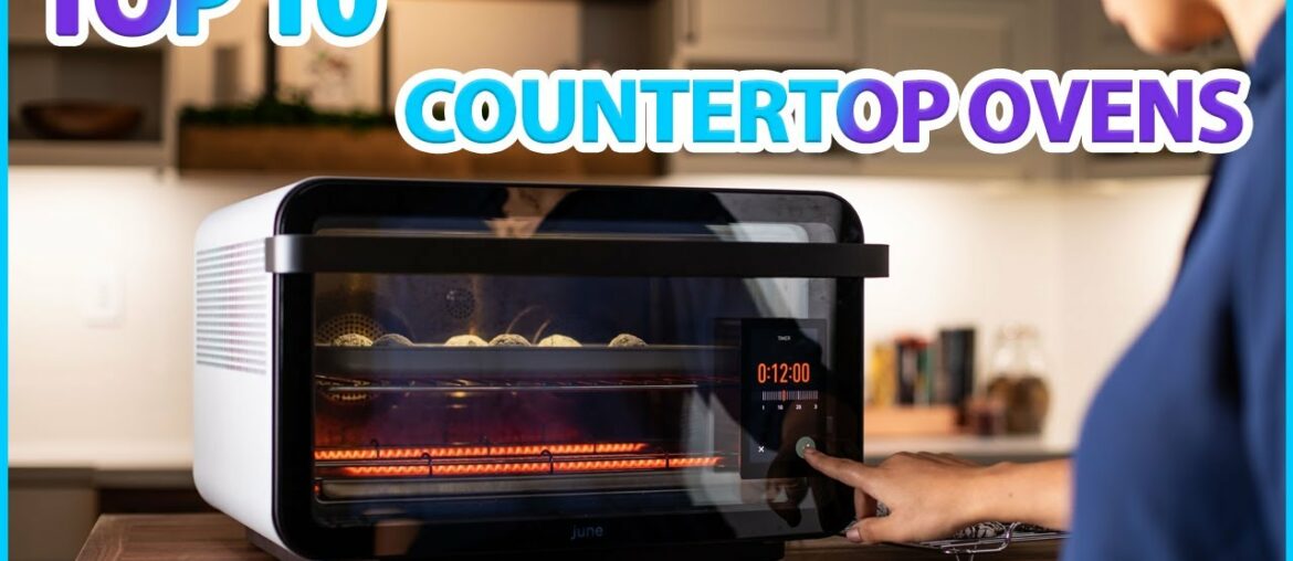 Top 10 Best Countertop Ovens – Toaster Ovens Top 10 Best Countertop Ovens - Toaster Ovens