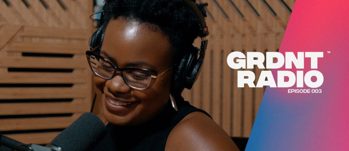 THE GRDNT RADIO #003 | Crystal Douglas THE GRDNT RADIO #003 | Crystal Douglas