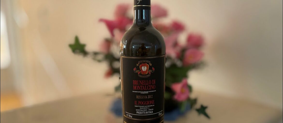 Il Poggione 2012 Brunello di Montalcino Riserva Premium Wine Review Il Poggione 2012 Brunello di Montalcino Riserva Premium Wine Review