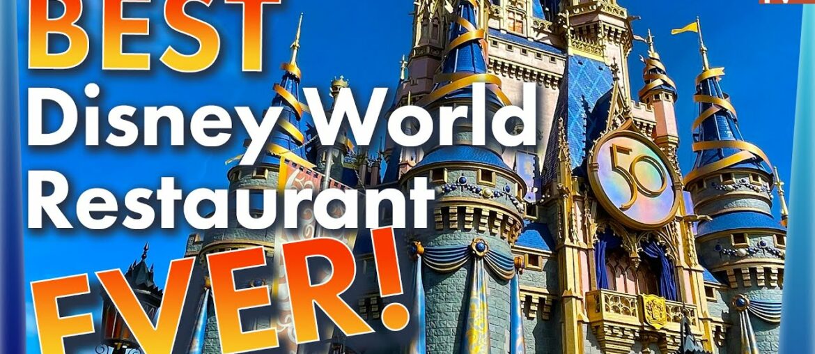 The BEST Disney World Restaurant EVER