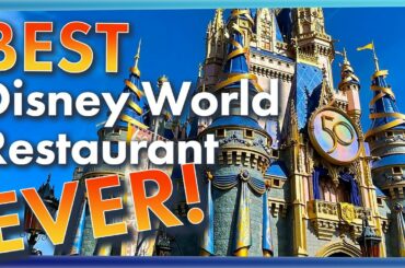 The BEST Disney World Restaurant EVER
