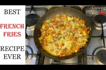 When I cook this French fries, everyone asks me the recipe, they are super delicious!