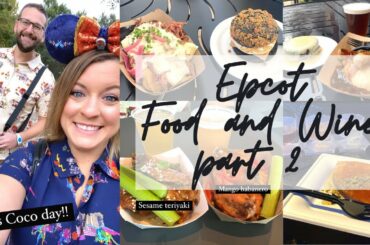 Epcot Food and Wine Festival Part 2!! Featuring #latenightleffersons